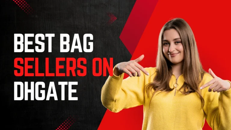 21+ Best Bag Sellers on DHgate – Shop from Trusted Sellers