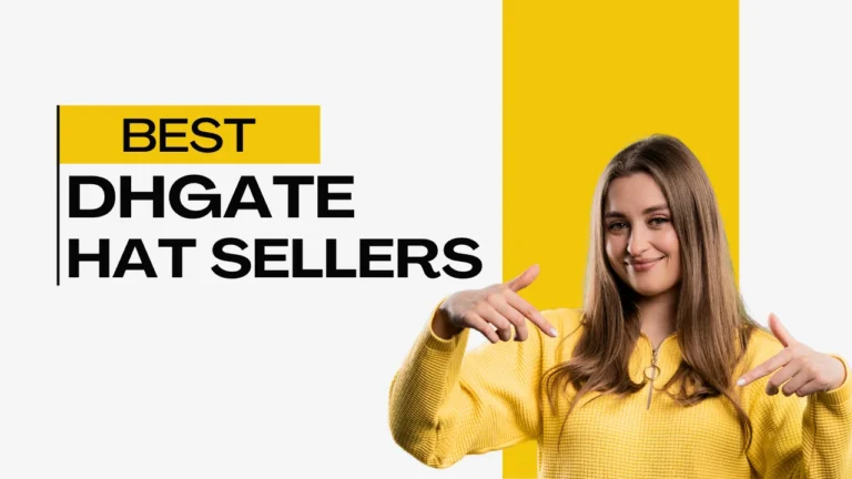 11 Best DHgate Designer Hat Sellers – Affordable & Stylish Choices